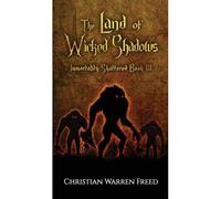 The Land Of Wicked Shadows