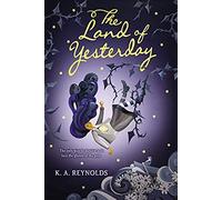 The Land Of Yesterday