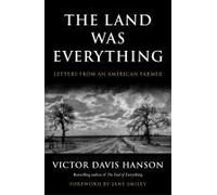 The Land Was Everything