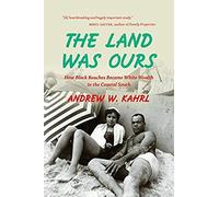 The Land Was Ours