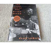 The Land Where the Blues Began