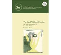 The Land Without Promise Koci, Katerina (Institute for Human Sciences, Austria) (Auteur)