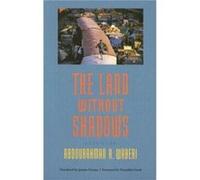The Land without Shadows by Abdourahman A. Waberi Abdourahman A. Waberi, Jeanne Garane (Auteur)