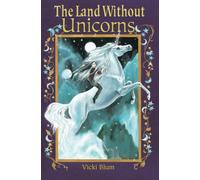 The Land Without Unicorns: 3 (Unicorn Fantasy Series)
