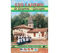The Landes of Guyenne - Gascony ( Les Landes de Guyenne - Gascogne )