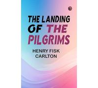 The Landing of the Pilgrims