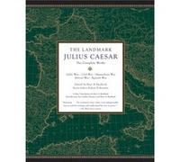 The Landmark Julius Caesar by Robert B. Strassler Robert B. Strassler (Auteur)