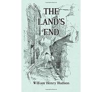 The Land's End - A Naturalist's Impressions In West Cornwall, Illustrated