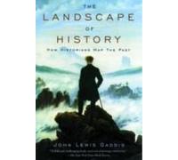 The Landscape of History John Lewis Gaddis (Auteur)