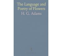The Language and Poetry of Flowers