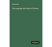The Language and Poetry of Flowers