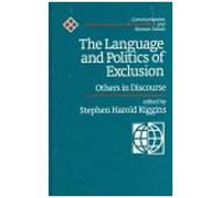 The Language And Politics Of Exclusion