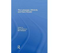 The Language, Ethnicity And Race Reader