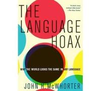 The Language Hoax - [Version Originale] Inconnu (Auteur)