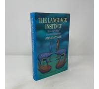 The Language Instinct: How the Mind Creates Language