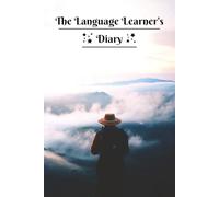 The Language Learner's Diary: Capture Every Phrase on Your Journey to Fluency | Blank Narrow Pitman Journal | 6x9 Inches | 140 Pages