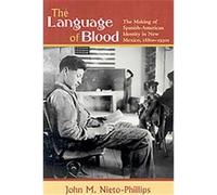 The Language of Blood John M. Nieto-Phillips (Auteur)