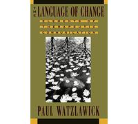 The Language of Change: Elements of Therapeutic Communication