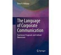 The Language of Corporate Communication - Elena N. Malyuga - Springer International Publishing AG - Livre en Anglais - Hardback Elena N. MalyugaElena N. Malyuga (Auteur)
