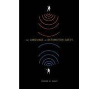 The Language of Defamation Cases Roger W. Shuy (Auteur)