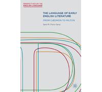 The Language of Early English Literature: From Cædmon to Milton