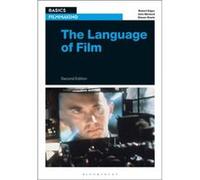The Language of Film by Rawle & Steven York St John University Department Film and Television Productio & York & UK Unknown (Auteur)