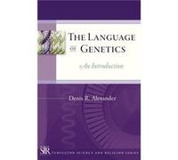 The Language of Genetics by Denis R. Alexander Denis R. Alexander (Auteur)