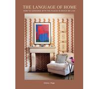The Language of Home: How to Converse with the Places We Live