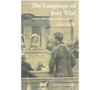 The Language of Jury Trial Chris Heffer (Auteur)