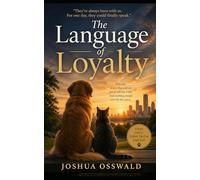 THE LANGUAGE OF LOYALTY
