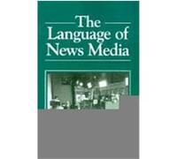 The Language of News Media, Language in Society Allan Bell (Auteur)