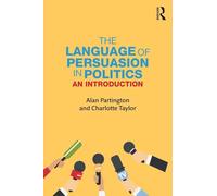 The Language of Persuasion in Politics