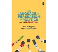 The Language Of Persuasion In Politics