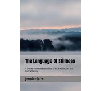 The Language Of Stillness: A Trauma-Informed Exploration of Yin, Emotion, and the Body’s Memory