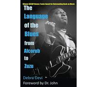 The Language of the Blues: From Alcorub to Zuzu