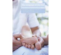 The Language of the Feet 2nd Edition