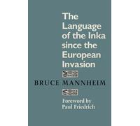 The Language of the Inka Since the European Invasion