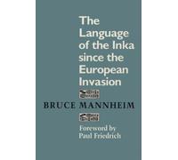 The Language of the Inka Since the European Invasion