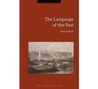 The Language of the Past - [Livre en VO] Ross Wilson (Auteur)