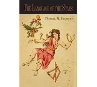 The Language of the Stars: A Primary Course of Lessons in Celestial Dynamics