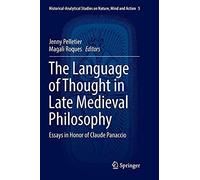 The Language Of Thought In Late Medieval Philosophy