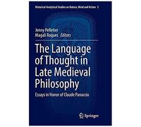 The Language Of Thought In Late Medieval Philosophy