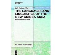 The Languages And Linguistics Of The New Guinea Area