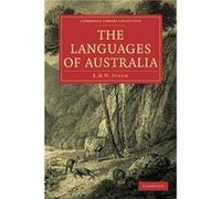 The Languages of Australia - Dixon R. M. W. Australian National University Canberra - Cambridge University Press - Livre en Anglais - Paperback Dixon R. M. W. Australian National University CanberraDi