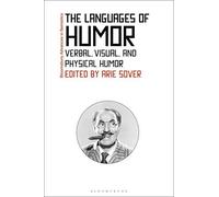 The Languages Of Humor: Verbal, Visual, And Physical Humor
