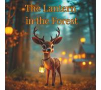 The Lantern in the Forest