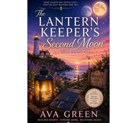 The Lantern Keeper's Second Moon: A Paranormal Women's Fiction Novella