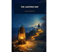The Lantern Map: A Novel of Forgotten Places