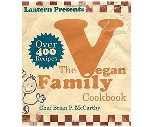 The Lantern Vegan Family Cookbook