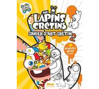 The Lapins Crétins - Cahier D'art Crétin 2